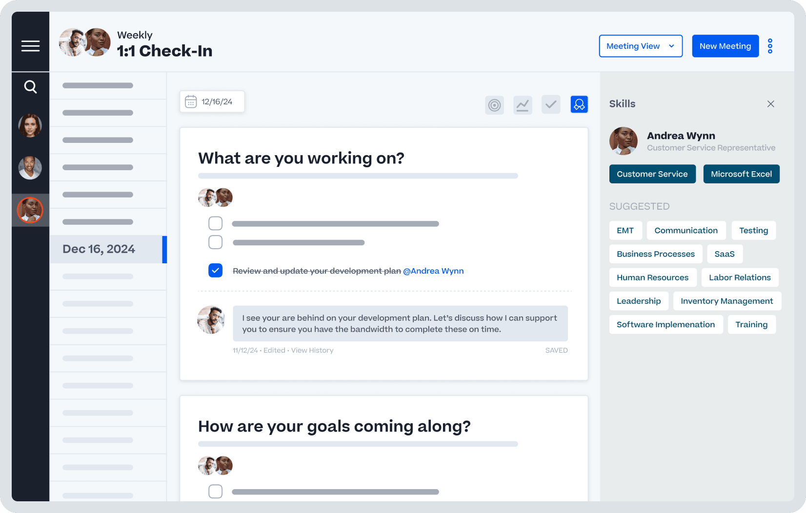 Product screen shot of a performance management dashboard showing a weekly 1:1 meeting view which has prompts asking the user what they are working on, and how their goals are coming along.
